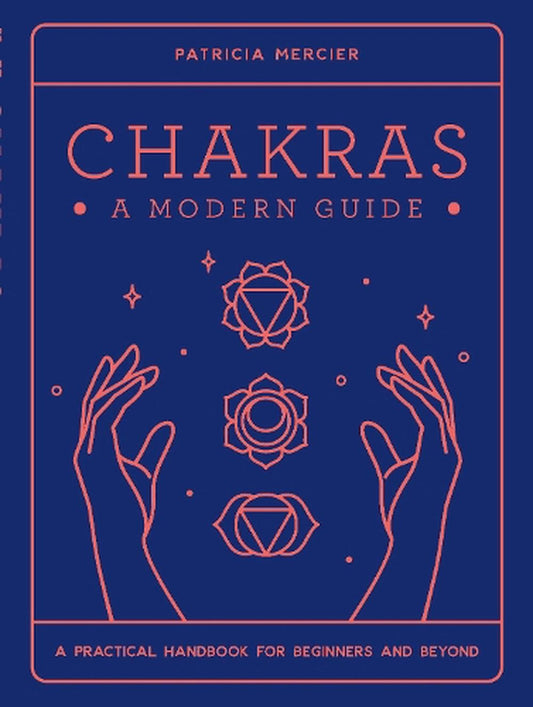 Chakras: una guía moderna